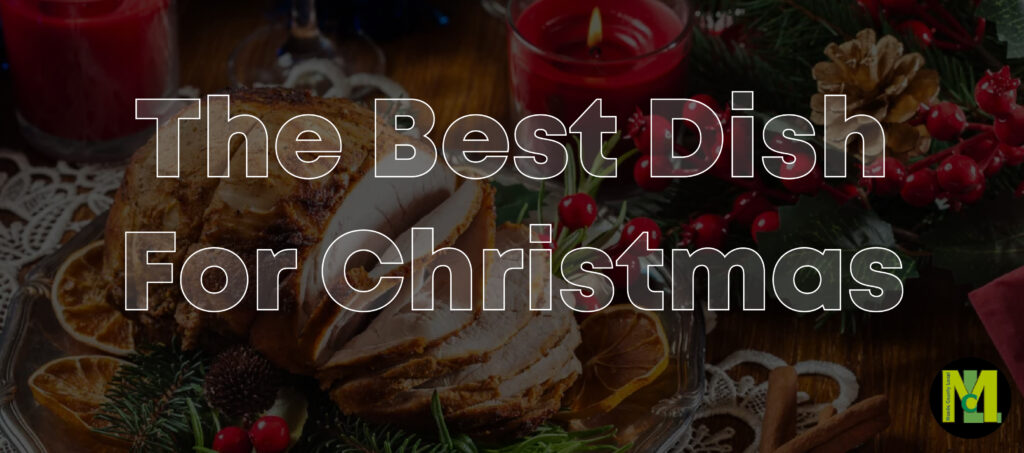 The Best Dish For Christmas 01